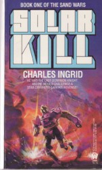 Solar Kill - Charles Ingrid