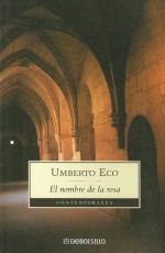 El nombre de la rosa - Umberto Eco, Ricardo Pochtar