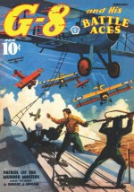 G-8 and His Battle Aces #41 - Robert J. Hogan, John P. Gunnison, Frederick Blakeslee