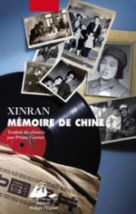 Mémoire de Chine: Les voix d'une génération silencieuse - Prune Cornet, Xinran