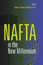 NAFTA in the New Millennium - Edward J. Chambers, Peter H. Smith