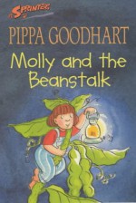 Molly And The Beanstalk - Pippa Goodhart