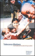 Tolerance Matters: International Educational Approaches - Seamus Dunn