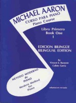 Michael Aaron Piano Course (Curso Para Piano), Bk 1: Spanish, English Language Edition - Michael Aaron