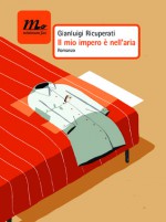 Il mio impero è nell'aria - Gianluigi Ricuperati