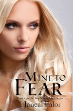 Mine to Fear - Janeal Falor