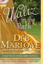 A Waltz in the Park - Deb Marlowe