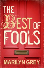 The Best of Fools - Marilyn Grey