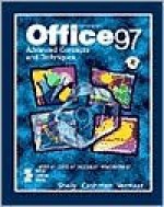 Microsoft Office 97: Advanced Concepts And Techniques (Shelley Cashman Series) - Gary B. Shelly, Thomas J. Cashman, Misty E. Vermaat