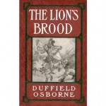 The Lion Brood - Duffield Osborne