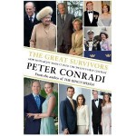 The Great Survivors: How Monarchy Made it into the Twenty-First Century - Peter Conradi