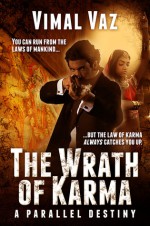 The Wrath of Karma - Vimal Vaz