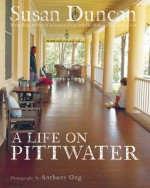 A Life on Pittwater - Susan Duncan, Anthony Ong