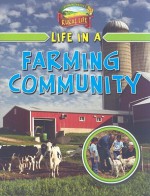 Life in a Farming Community - Lizann Flatt