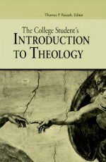 The College Student's Introduction To Theology - Christopher Key Chapple, Thomas P. Rausch, Michael Downey, Marie Anne Mayeski, John R. Connolly, Mary M. Garascia, Mary Milligan, John R. Popiden, Herbert J. Ryan