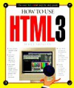 How to Use HTML 3.0 - Ziff-Davis Press