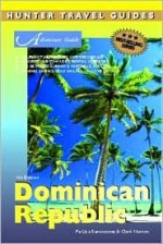 Adventure Guide's Dominican Republic (Explore The Dominican Republic) - Clark Norton, Fe Liza Bencosme, Liza Benscosme