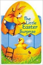 The Little Easter Surprise - Birgit Meyer