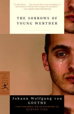 The Sorrows of Young Werther - Johann Wolfgang von Goethe, Burton Pike