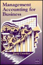 Managing Accounting for Business - David Crowther