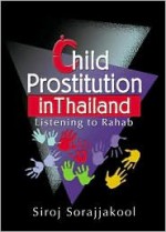 Child Prostitution in Thailand - Siroj Sorajjakool