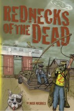 Rednecks of the Dead - Nick Nichols