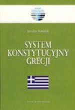 System konstytucyjny Grecji - Jarosław Kamiński