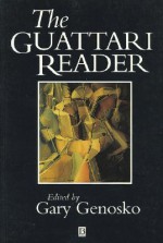 The Guattari Reader - Félix Guattari