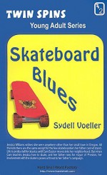 Skateboard Blues/A Star for Courage - Sydell Voeller, Elizabeth C. Main