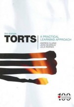 Torts: A Practical Learning Approach - Andrew Clarke