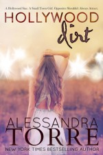 Hollywood Dirt - Alessandra Torre