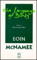 The Language of Birds - Eoin McNamee