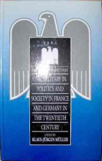 The Military In Politics And Society In France And Germany In The Twentieth Century (German Historical Perspectives) - Klaus-Jürgen Müller