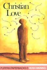 Christian Love (Puritan Paperbacks) - Hugh Binning