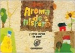 Aroma de Nispero y Otros Versos de Papel - Alekos