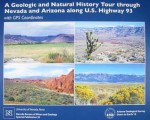 A Geologic and Natural History Tour: Through Nevada and Arizona Along U.S. Highway 93 with GPS Coordinates - Joseph V. Tingley, Kris A. Pizarro, Christopher Ross, Philip A. Pearthree