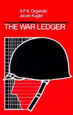 The War Ledger - A.F.K. Organski, Jacek Kugler