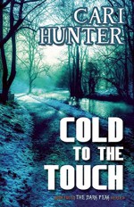 Cold to the Touch - Cari Hunter