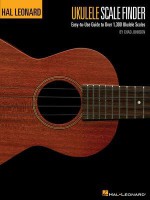 Ukulele Scale Finder - Easy-to-Use Guide to Over 1,300 Ukulele Scales: 9"x12" Edition - Chad Johnson