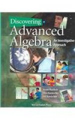 Discovering Advanced Algebra, 1st Edition - Jerald Murdock, Ellen Kamischke, Eric Kamischke