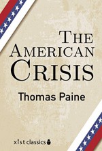 The American Crisis (Xist Classics) - Thomas Paine, Moncure Daniel Conway