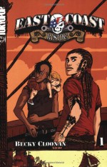 East Coast Rising, Volume 1 - Becky Cloonan