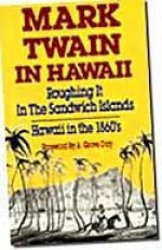 Mark Twain in Hawaii: Roughing It in the Sandwich Islands: Hawaii in the 18060s - Mutual Publishing Company, Day A. Grove