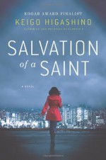 Salvation of a Saint - Keigo Higashino, Alexander O. Smith