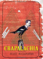 Crapalachia: A Biography of Place - Scott McClanahan