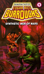 Synthetic Men of Mars - Edgar Rice Burroughs