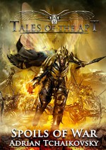 Spoils of War (Tales of the Apt Book 1) - Adrian Tchaikovsky