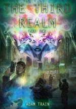 The Third Realm (Part II) - Adam Train, Joe Pee