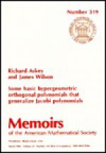 Some Basic Hypergeometric Orthogonal Polynomials That Generalize Jacobi Polynomials - Richard A. Askey, J. Wilson