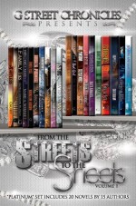 From the Streets to the Sheets "Platinum" 20 Book Box Set (G Street Chronicles Presents) - George Sherman Hudson, Mz. Robinson, Sabrina A. Eubanks, Blaque, V. Brown, Cachet, Katavious Ellis, Fire and Ice, Amy Warren-Patterson, Tnicyo